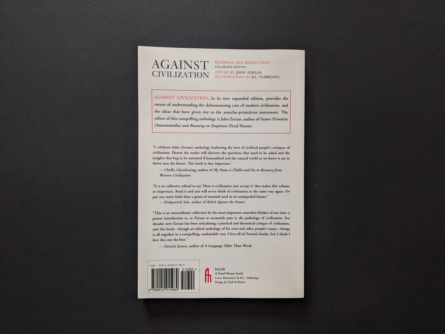 Back cover of the book Against Civilization with synopsis and critical blurbs - Against Civilization – Edited by John Zerzan - Lokator100