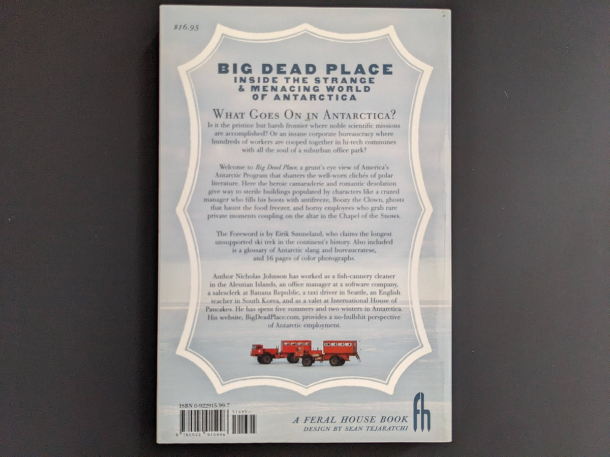 Back cover of "Big Dead Place" with synopsis and biography of author Nicholas Johnson, published by Feral House