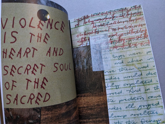 Close-up of collage page in Sacra with red handwritten quote: “Violence is the heart and secret soul of the sacred.”