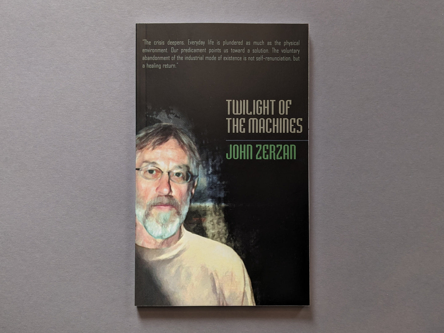 Cover of the book Twilight of the Machines by John Zerzan - Lokator100