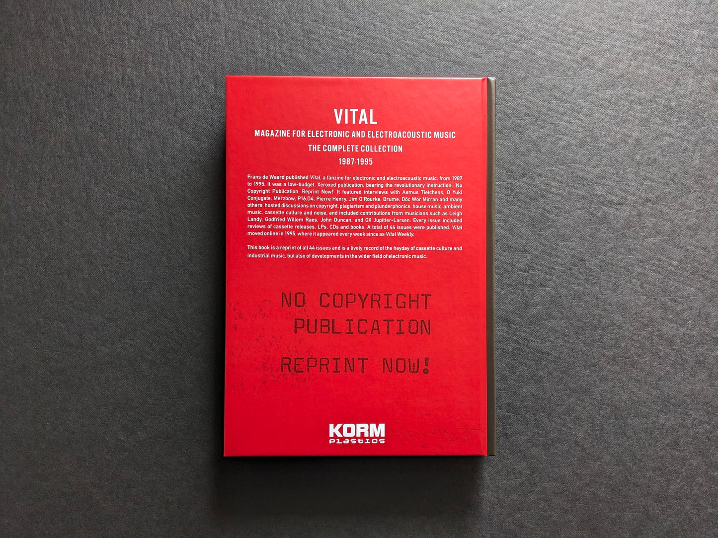Back cover of Vital – The Complete Collection 1987-1995 with publication summary, “No Copyright Publication Reprint Now!” text, and the Korm Plastics logo