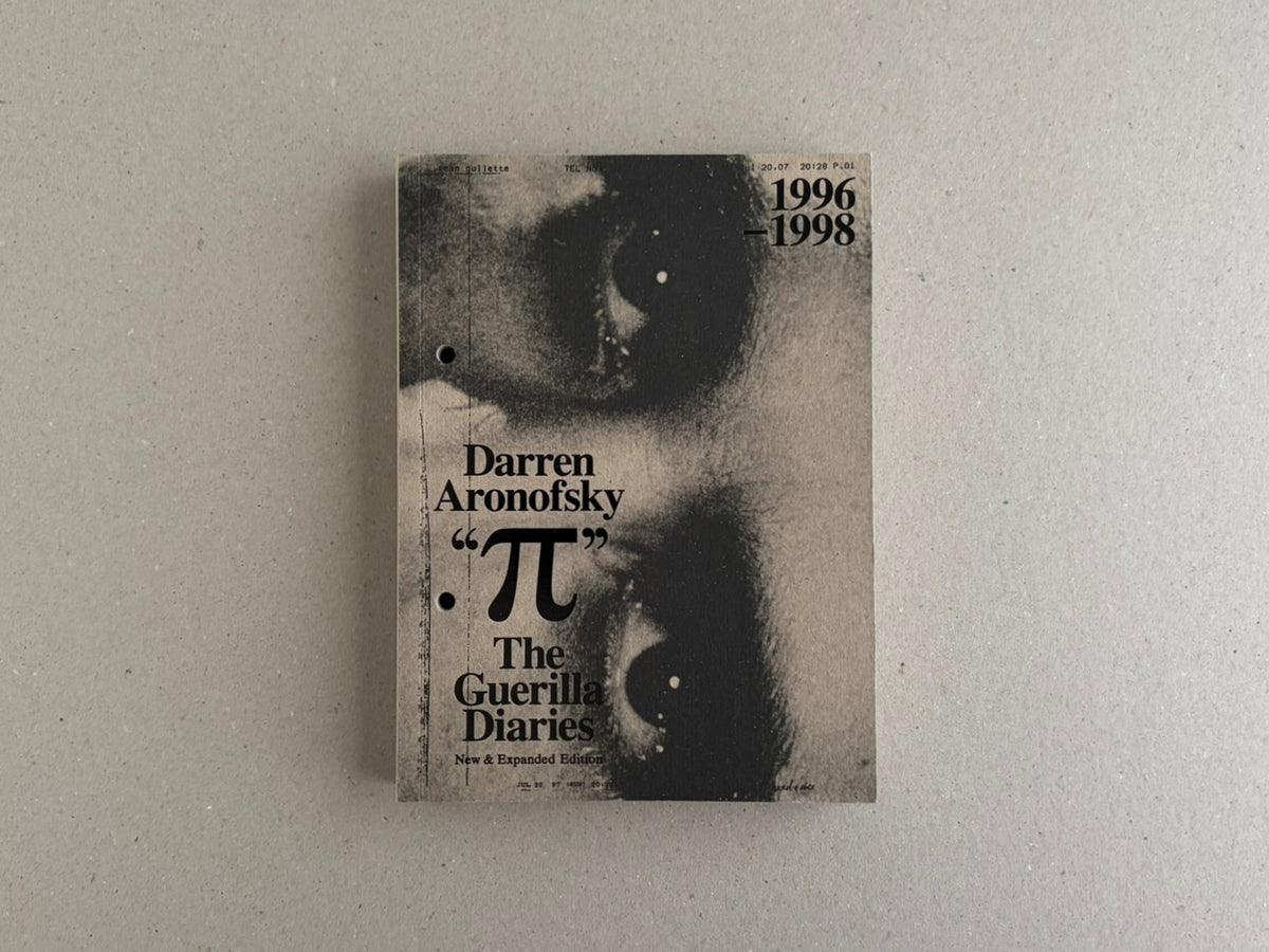 Pi: The Guerilla Diaries – Darren Aronofsky