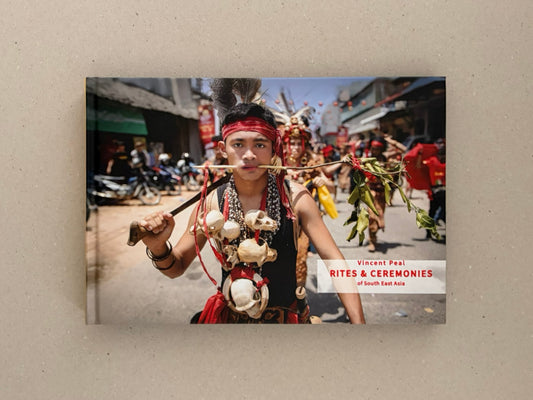 Rites & Ceremonies of South East Asia – Vincent Peal