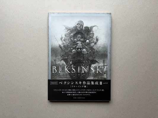 Front cover of Beksinski - The Collected Works III ver. 1.2, featuring a dark, gothic illustration of a skeletal figure, displayed on a neutral textured beige background.