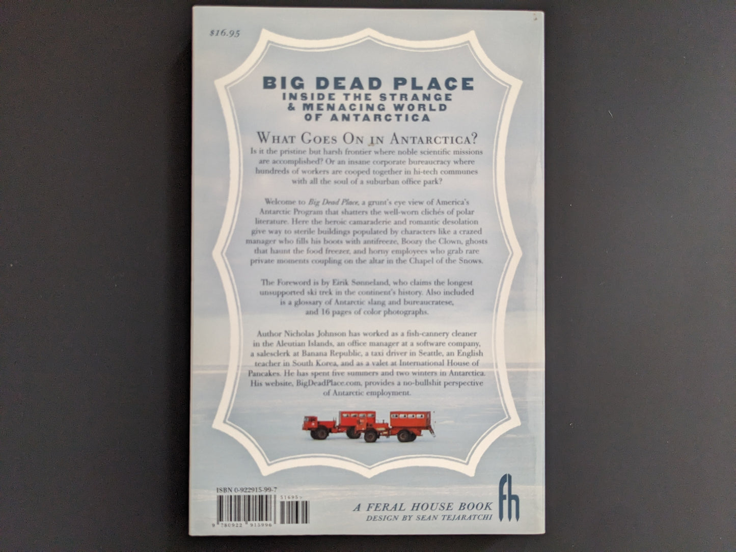 Back cover of "Big Dead Place" with synopsis and biography of author Nicholas Johnson, published by Feral House
