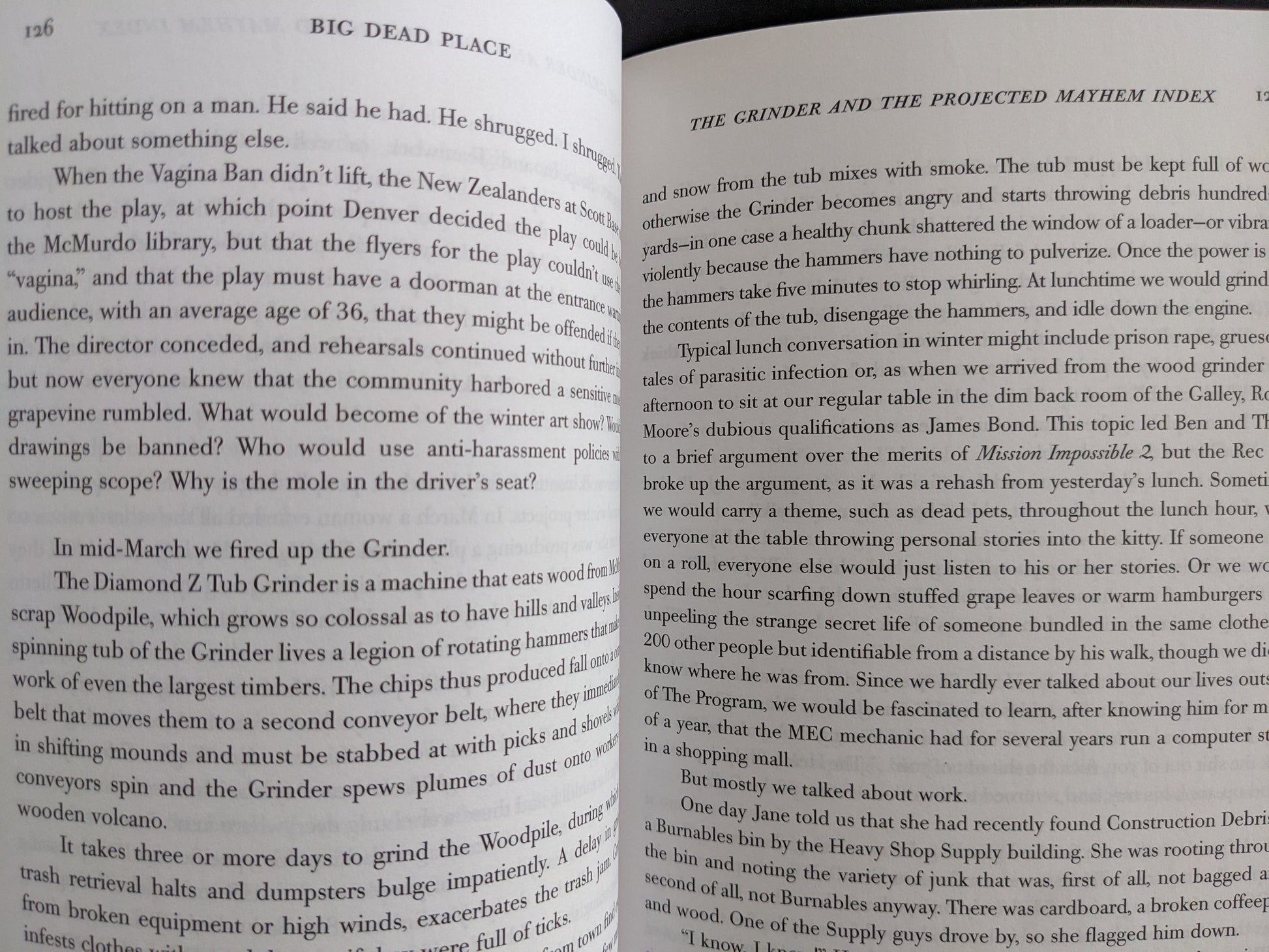 Excerpt from "Big Dead Place" describing absurd workplace culture at McMurdo Station, including the Diamond Z Tub Grinder