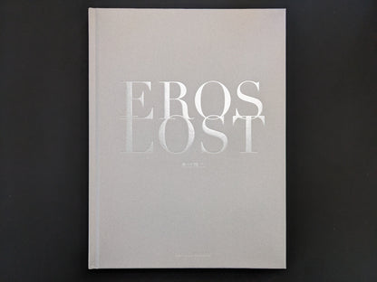 Front cover of Eros Lost by Seiji Kurata, hardcover photobook published by Zen Foto Gallery.