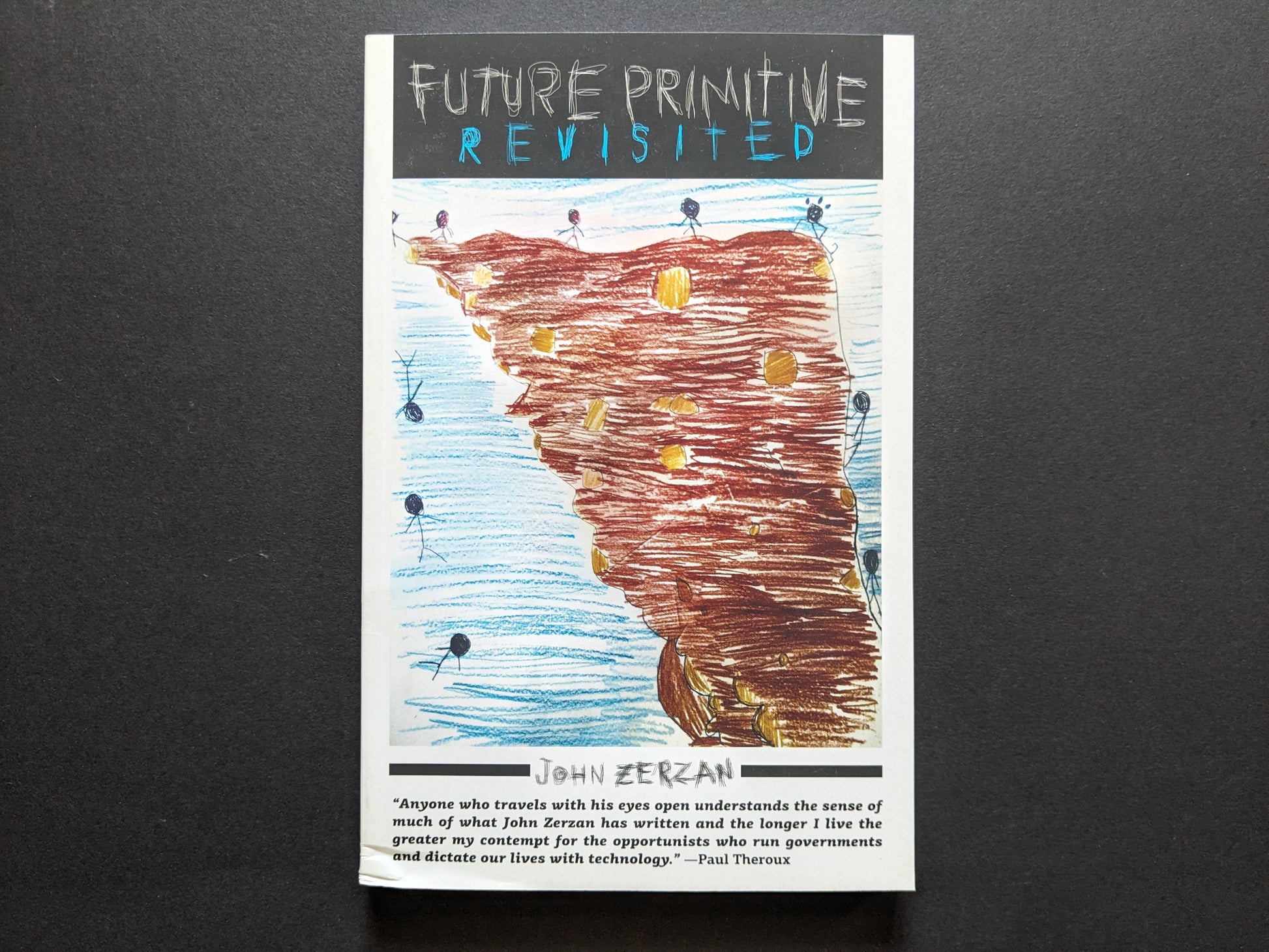 Cover of Future Primitive Revisited by John Zerzan – stylized hand-drawn cliff art