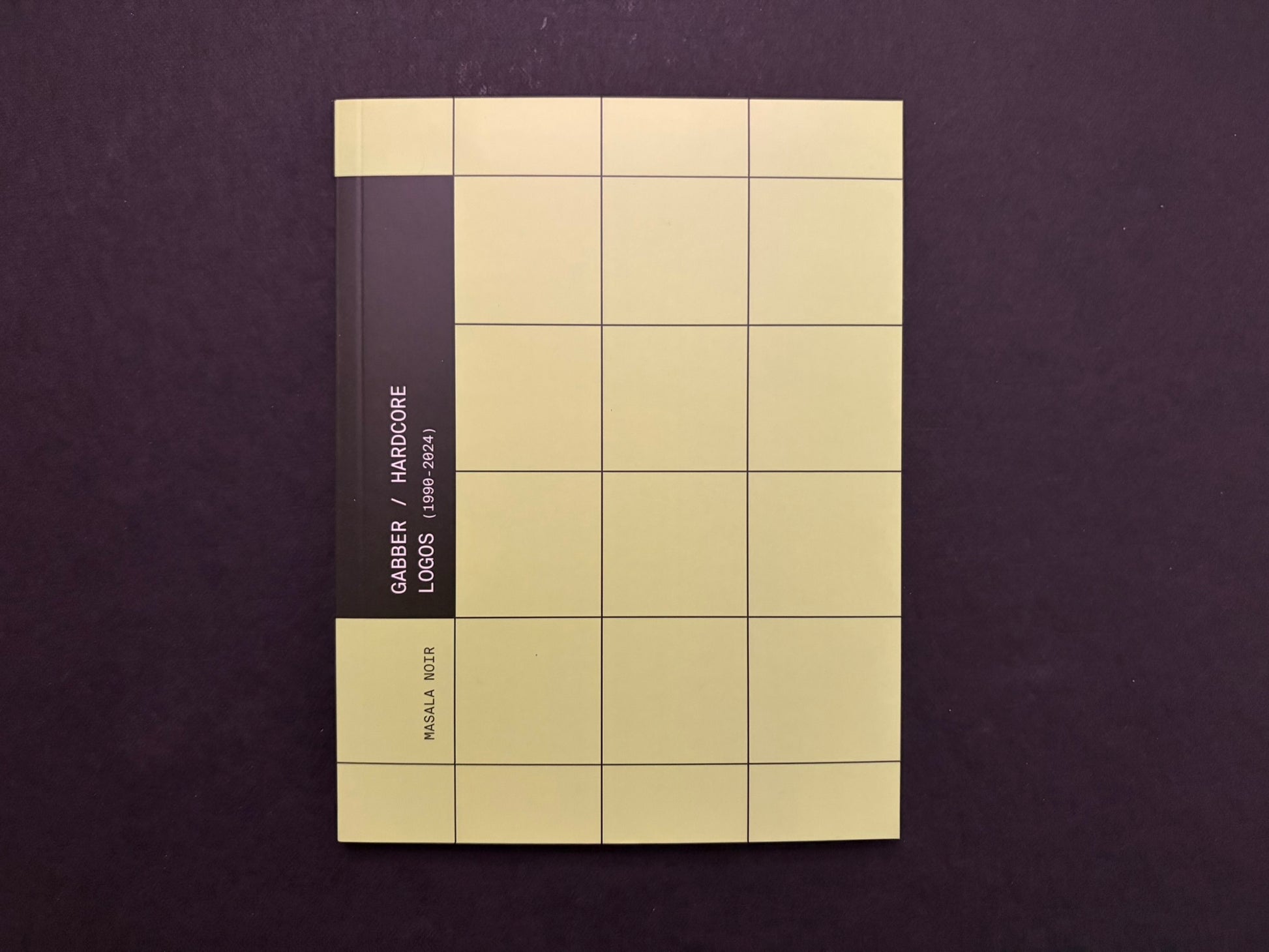 Gabber / Hardcore Logos (1990–2024) cover on a dark background, with a cream grid design and a black spine band reading Masala Noir.