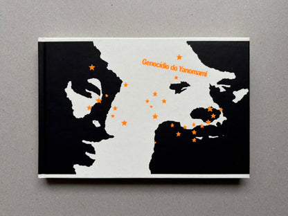 Genocídio do Yanomami by Claudia Andujar, front cover with black-and-white graphic design and orange title text