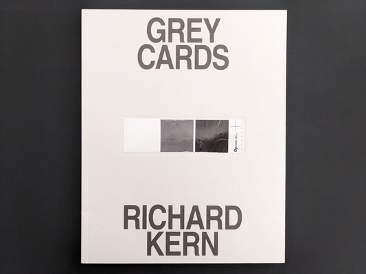 Front cover of Grey Cards by Richard Kern with tipped-in grey card, first edition 2025