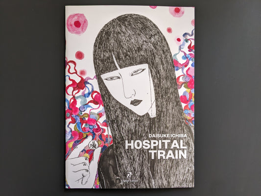 Book cover of 'Hospital Train' by Daisuke Ichiha with an illustration of a woman's face and colorful flowers on a gray background.