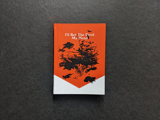 Front cover of I’ll Bet The Devil My Head by Carlos Alba (Void), orange-and-white cloth cover with black illustration.