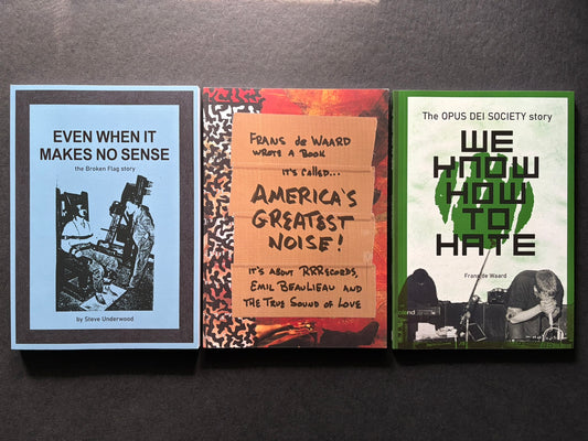 Korm Plastics Noise Archive Set: three softcover books shown front cover up, including Even When It Makes No Sense, America's Greatest Noise, and We Know How To Hate.