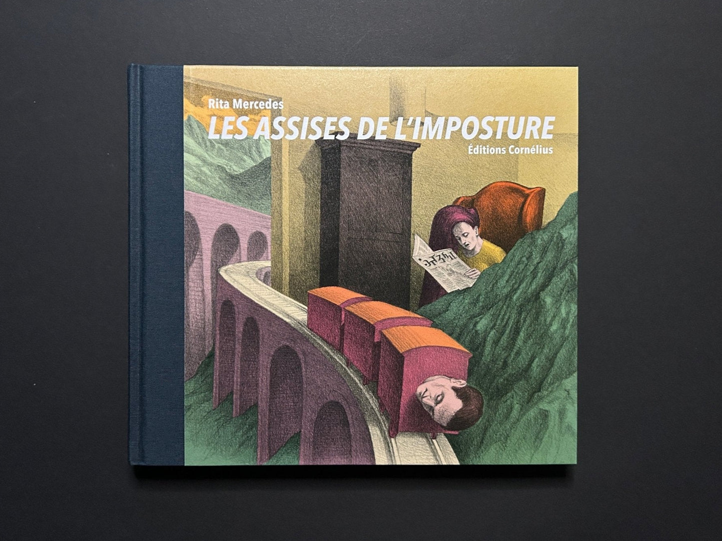 Front cover of Les Assises de l'Imposture by Rita Mercedes, showing a surreal illustrated scene and Éditions Cornélius on the cover