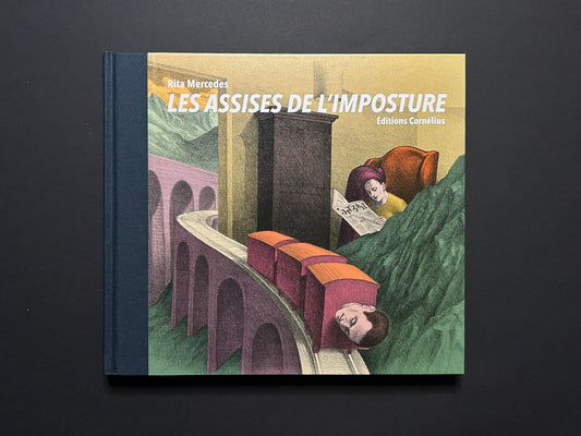 Front cover of Les Assises de l'Imposture by Rita Mercedes, showing a surreal illustrated scene and Éditions Cornélius on the cover