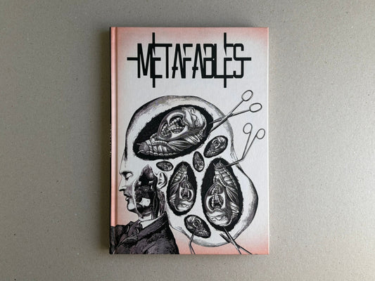 Front cover of METAFABLES: The Art of Andrew Blucha, showing a surreal anatomical illustration with surgical scissors and the title at the top.