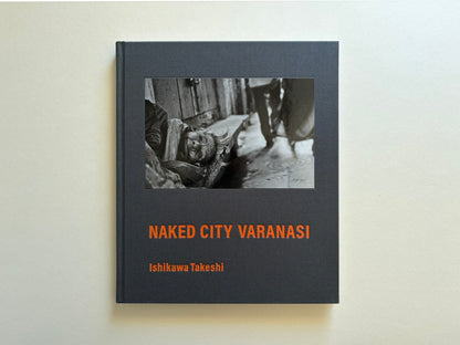 Front cover of Naked City Varanasi by Takeshi Ishikawa.
