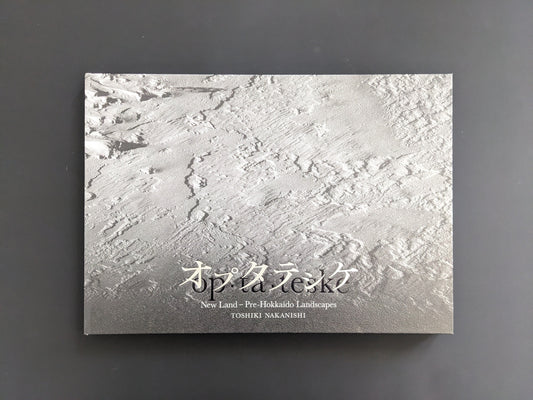 Front cover of Toshiki Nakanishi’s New Land – Pre-Hokkaido Landscapes