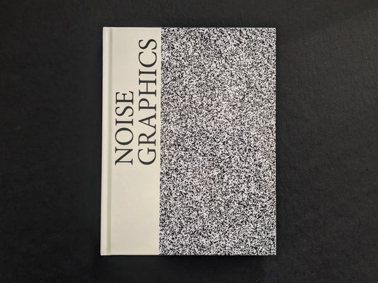 Noise Graphics 1980–1990 book cover with NOISE GRAPHICS title on a cream strip and a static-like black-and-white pattern.