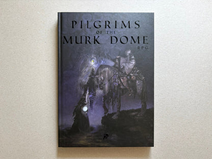 Pilgrims of the Murk Dome hardcover shown front-on, with the title on a dark illustrated cover