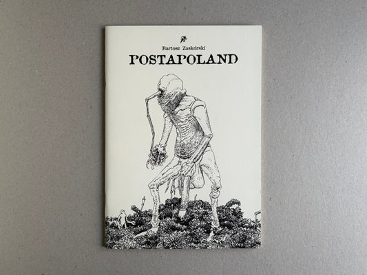 Postapoland front cover with Bartosz Zaskòrski’s name, the title, and a tall grotesque figure standing over dense ground cover.