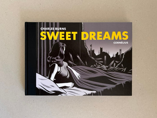 Front cover of Sweet Dreams by Charles Burns, showing a woman in bed in a black-and-white illustration with the title in yellow.