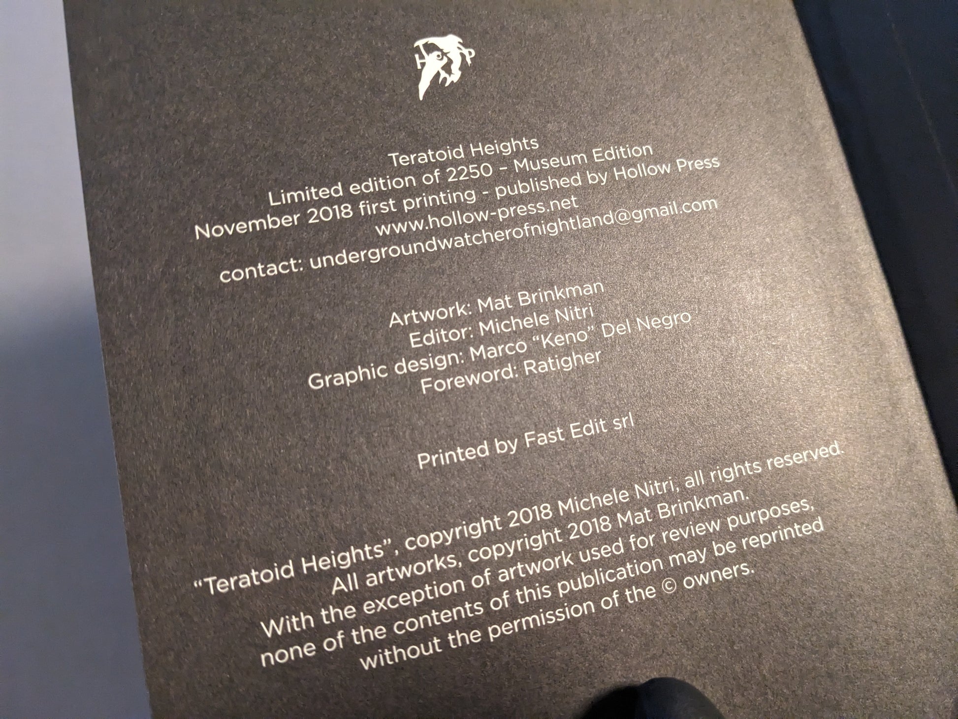 Colophon page of Teratoid Heights, Hollow Press, listing credits and printing details
