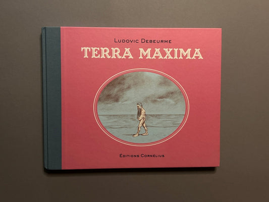 Terra Maxima by Ludovic Debeurme, front cover with pink dust jacket and central oval illustration