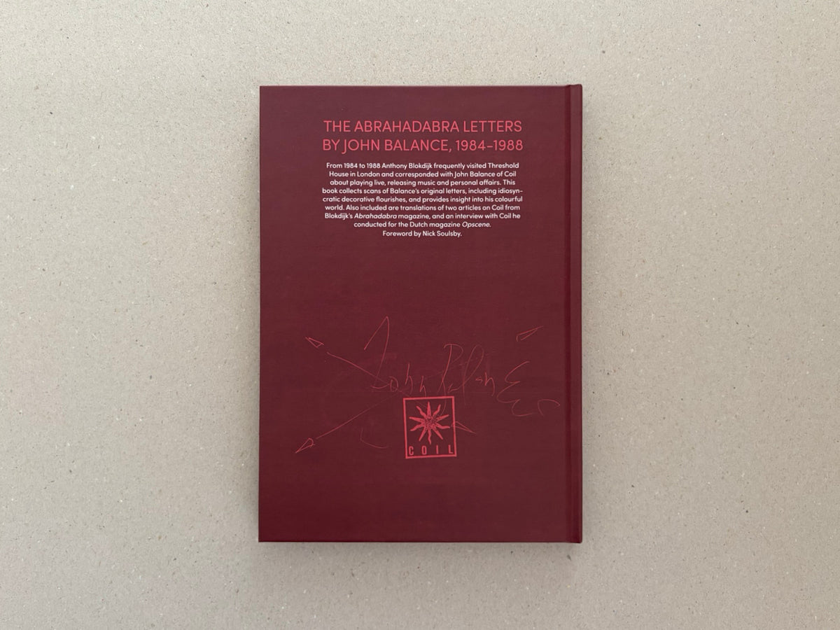 Front cover of The Abrahadabra Letters by John Balance, 1984–1988, a burgundy hardcover with Coil logo and title text.