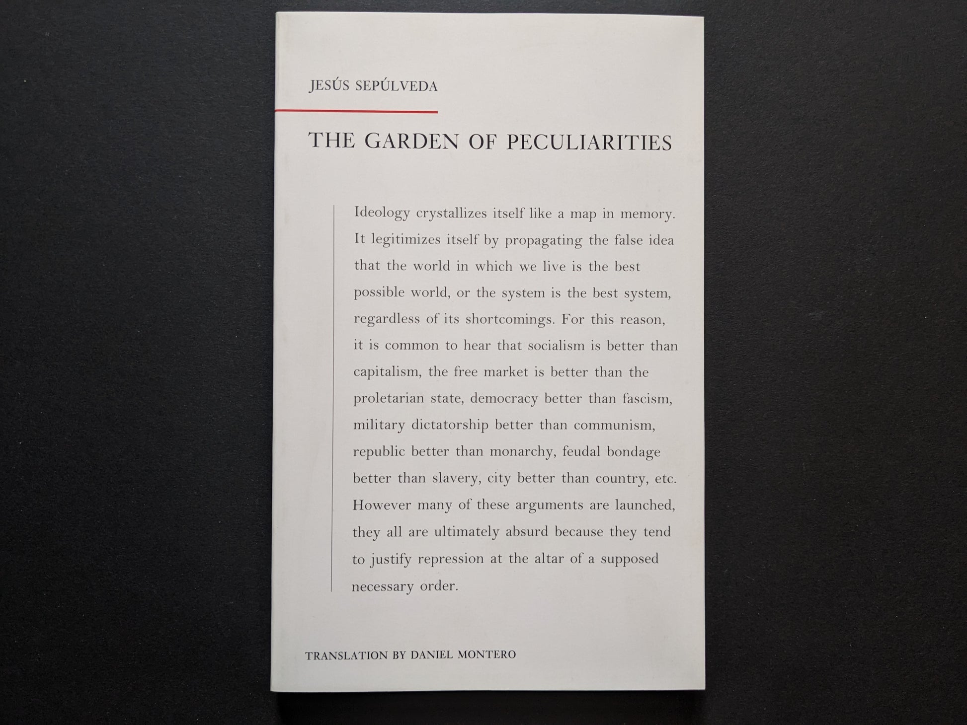 Front cover of the book 'The Garden of Peculiarities' by Jesús Sepúlveda, featuring a quote on ideology and systems.