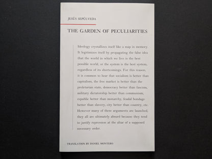 Front cover of the book 'The Garden of Peculiarities' by Jesús Sepúlveda, featuring a quote on ideology and systems.