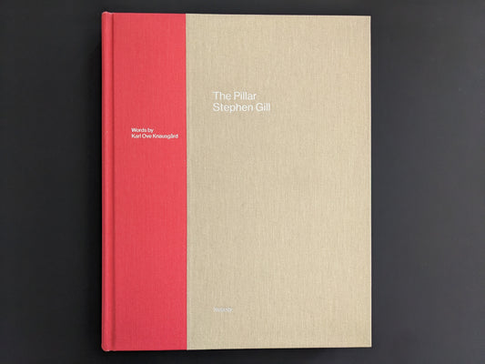 Front cover of The Pillar by Stephen Gill with text and words by Karl Ove Knausgård, cloth hardcover in red and beige