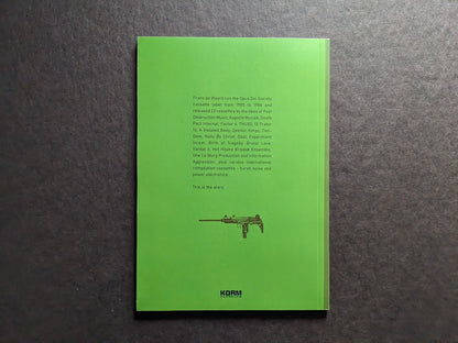 Back cover of We Know How To Hate – the Opus Dei Society Story with green design and Korm Plastics text.